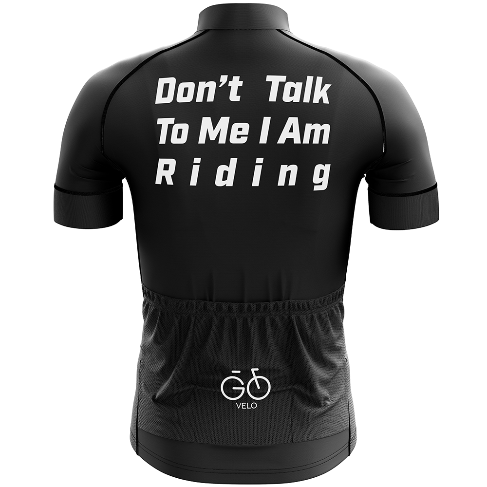 Don't Talk To Me Short Sleeve Cycling Jersey