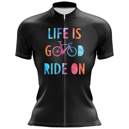 Life is Good Ride On Short Sleeve Cycling Jersey